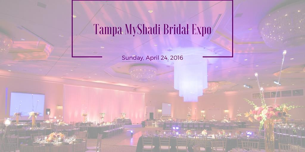 Tampa MyShadi Bridal Expo 2016