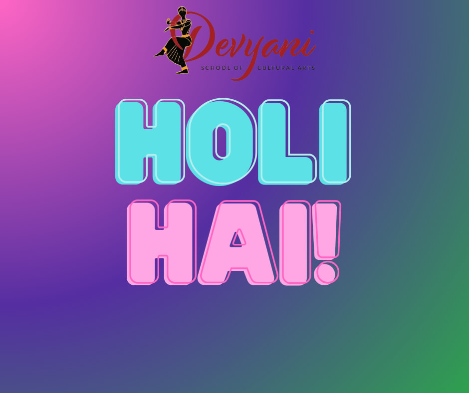 Devyani Dancers Holi Fun Day